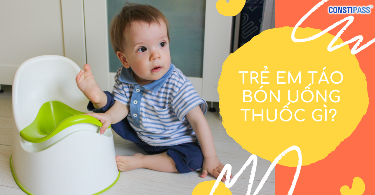 "Trẻ em táo bón uống thuốc gì?" là thắc mắc của rất nhiều phụ huynh có con bị táo bón